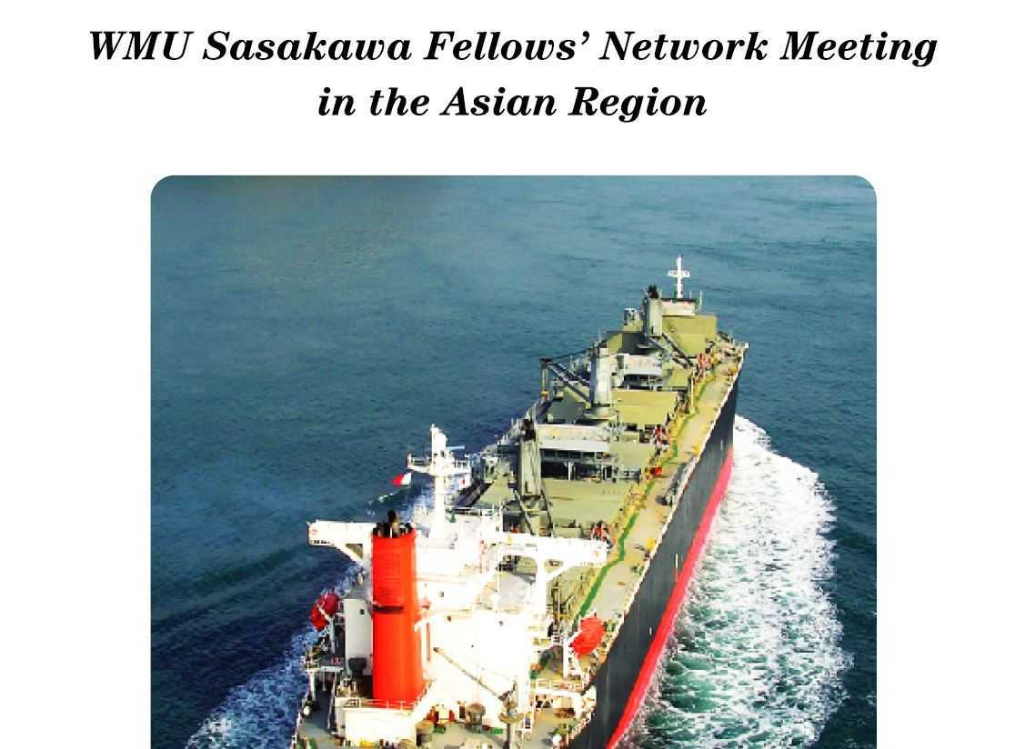 WMU Sasakawa Fellows' Network Meeting in the Asian Region Report